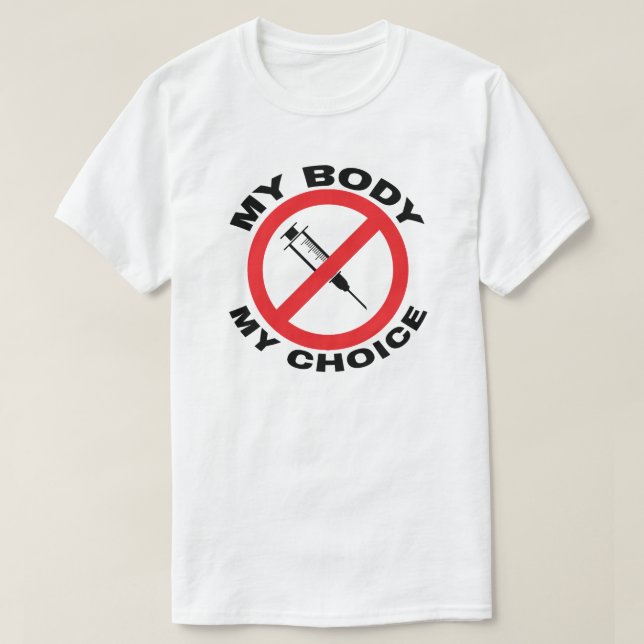 MY BODY MY CHOICE T-Shirt (Design Front)
