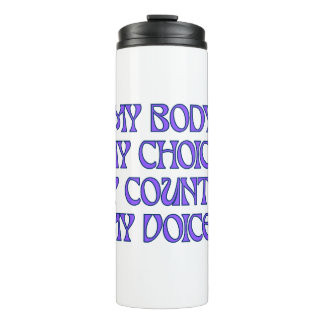 My Body, My Choice Thermal Tumbler