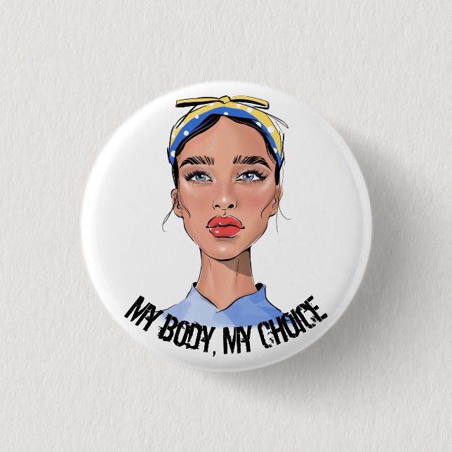 My Body My Choice Womens Rights T-Shirt Keychain 1 Inch Round Button (Front)
