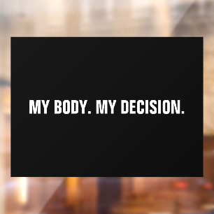 My body my decision black abortion rights window cling