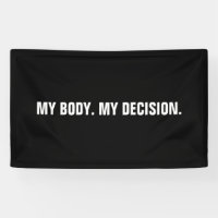 My body my decision black white abortion rights