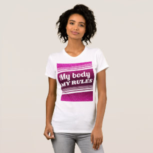 My Body My Rules Pro-Choice Pink Glitter Sparkles  T-Shirt