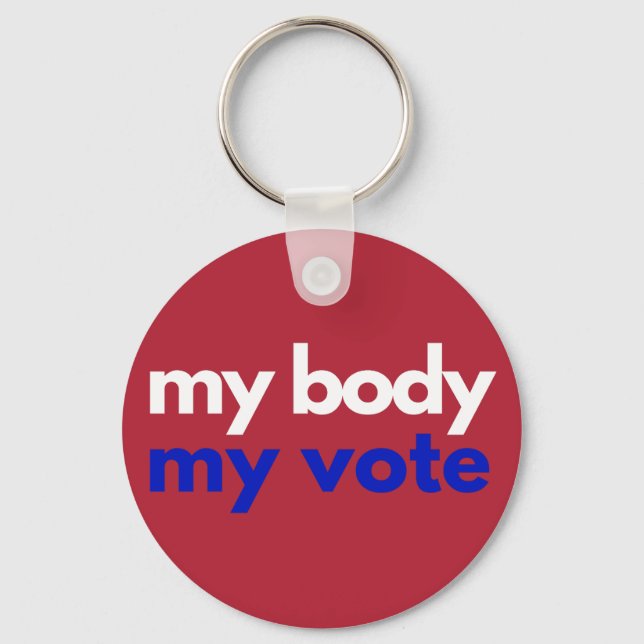 My Body My Vote Roevember Keychain (Front)