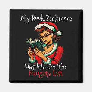 My Book Preference Has Me On The Naughty List Chri Magnet