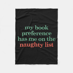 My Book Preference Has Me On The Naughty List For Fleece Blanket