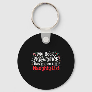 My Book Preference Naughty List Readers Funny Chri Keychain