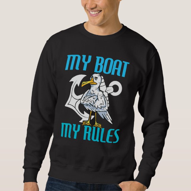 My Boot My Rules Seagull Captain Sweatshirt (Front)