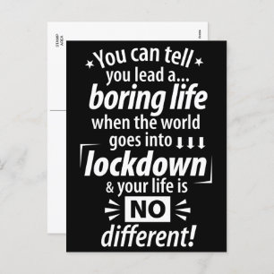 My Boring Lockdown Life - Funny Pandemic Saying    Holiday Postcard