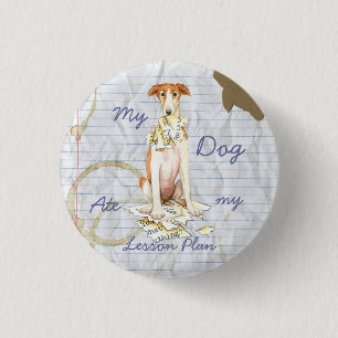 My Borzoi Ate My Lesson Plan 1 Inch Round Button