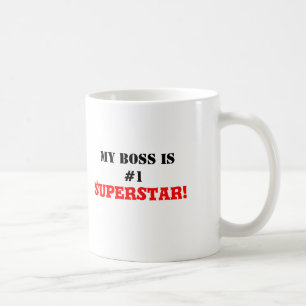 My Boss is #1 Superstar! Coffee Mug