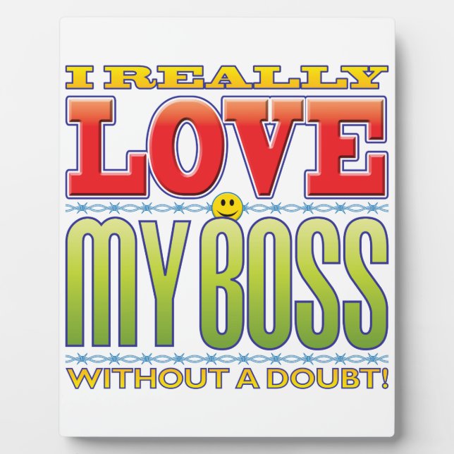 My Boss Love Face Plaque (Front)