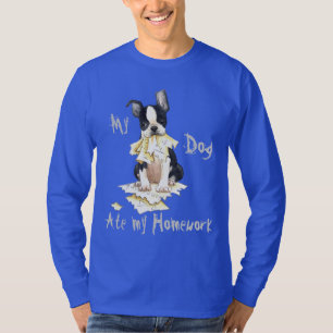 My Boston Terrier Ate My Homework T-Shirt