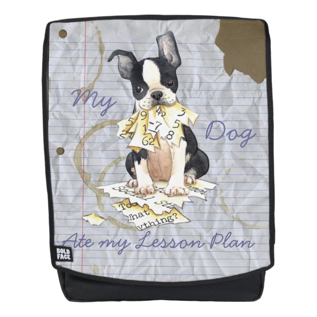My Boston Terrier Ate my Lesson Plan Backpack (Front)