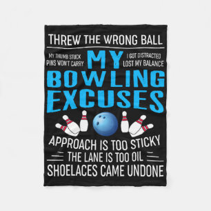 My Bowling Excuses Bowling T Shirts Funny Bowler G Fleece Blanket