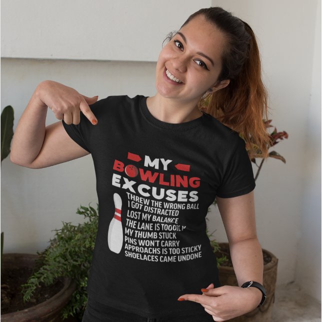My Bowling Excuses, Funny Bowling Lovers T-Shirt (Creator Uploaded)