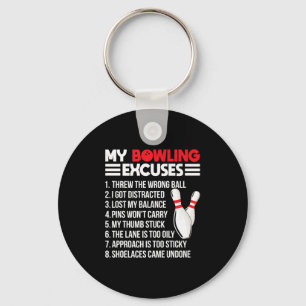My Bowling Excuses Funny Srt Bowler Team Premium  Keychain
