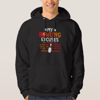 My Bowling Excuses Saying Hoodie