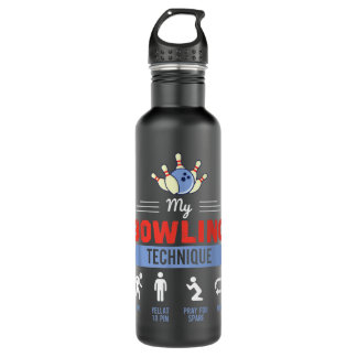 My Bowling Technique Bowling Funny Bowler Gift 155 710 Ml Water Bottle