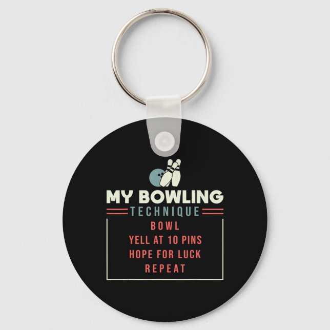 My Bowling Technique - Bowling  Keychain (Front)