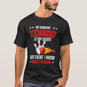 My Bowling Technique Is Top Secret Bowling