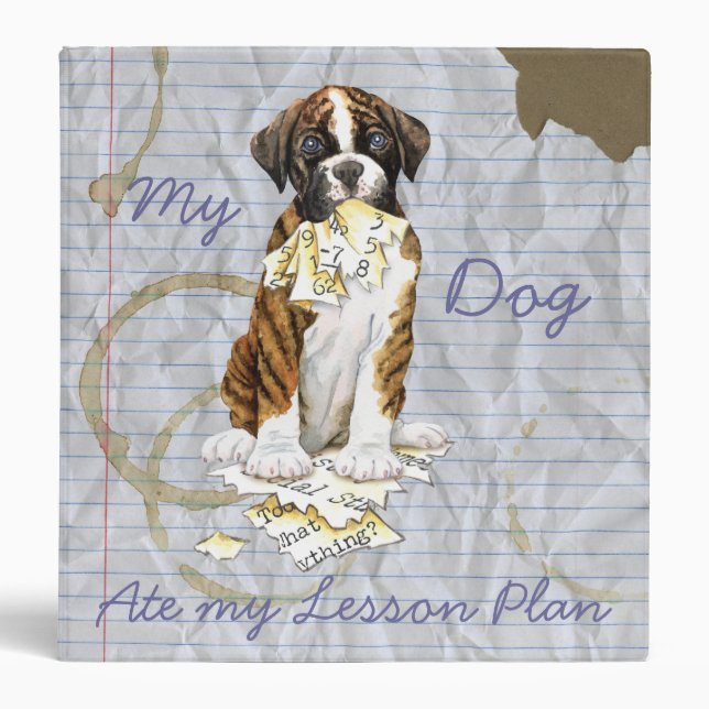My Boxer Ate My Lesson Plan Binder (Front)
