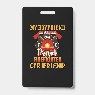 My Boyfriend Has Your Back Proud Firefighter Badge