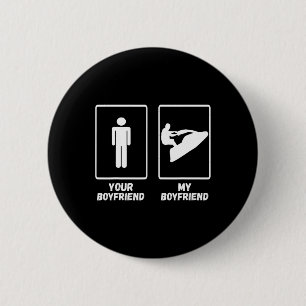 My Boyfriend Jet Skiing Jetski Jet Skier Watercraf 2 Inch Round Button