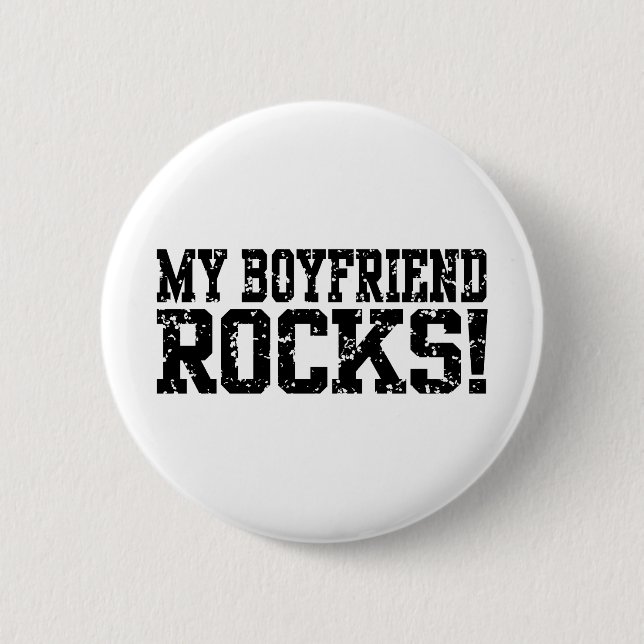My Boyfriend Rocks 2 Inch Round Button (Front)