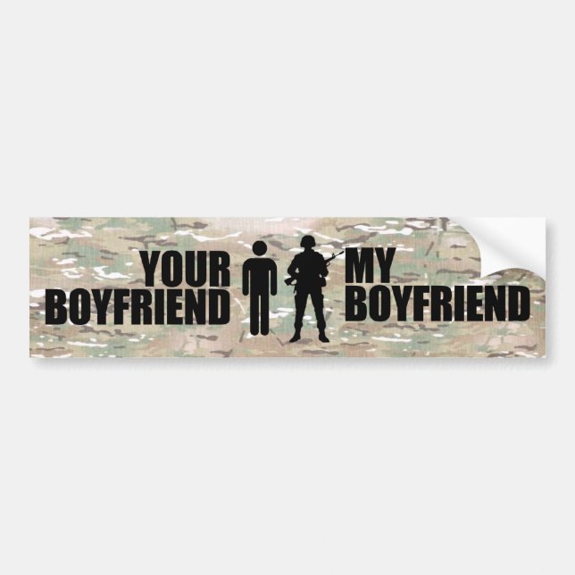 My Boyfriend serves in the military Bumper Sticker (Front)