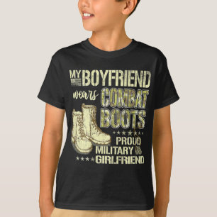 My Boyfriend Wears Combat Boots - Military Girlfri T-Shirt
