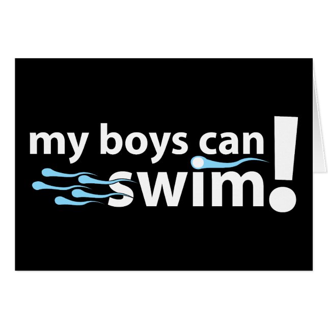 My Boys Can Swim! (Front Horizontal)