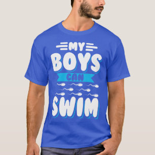 My Boys Can Swim Funny Pregnancy Announcement s an T-Shirt