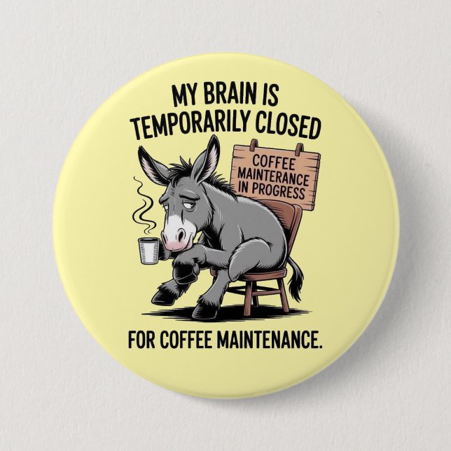 my brain is... 3 inch round button (Front)