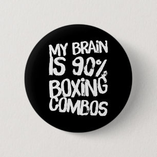 My Brain Is 90% Boxing Combos Boxer Boxers Love Bo 2 Inch Round Button