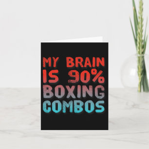 My Brain Is 90% Boxing Combos Boxer Boxers Love Bo Card