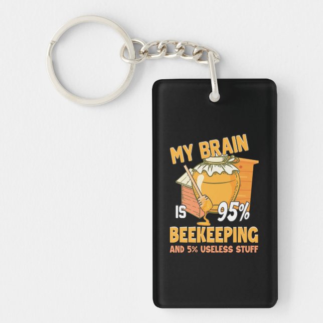 My Brain Is 95 Percents Beekeeping Keychain (Front)