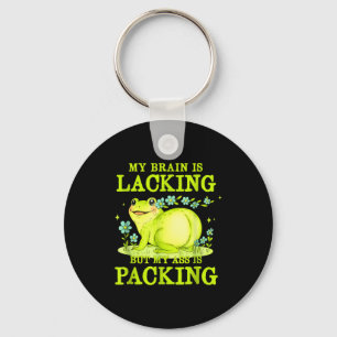 My Brain Is Lacking Funny Unhinged Adult Meme Brai Keychain