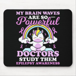 My Brain Waves Are So Powerful Doctors Study Them Mouse Pad