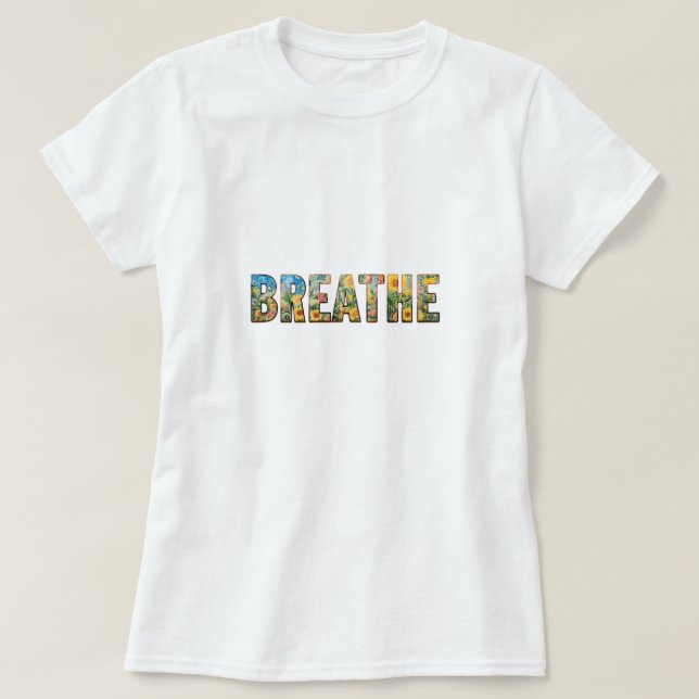 My Breath Is Mine T-Shirt (Design Front)