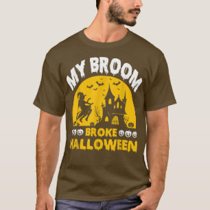 My Broom Broke Halloween Costume Witch Hat & Moon T-Shirt