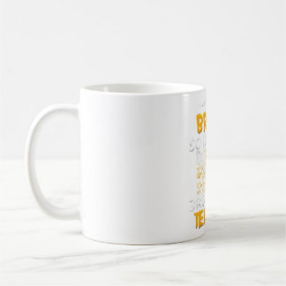 My Broom Broke so I became a 3rd Grade Teacher tsh Coffee Mug