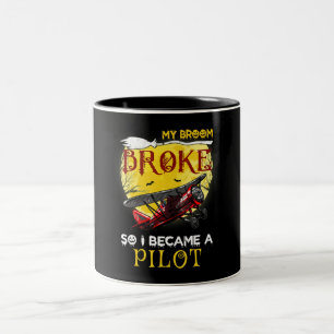 My Broom Broke So I Became Pilot Halloween Gift Two-Tone Coffee Mug