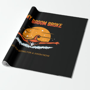 My Broom Broke Swimming Halloween Outfit Design Wrapping Paper