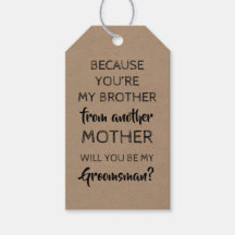 my brother cheerful and nice groomsman proposal gift tags rf9c45aa8f4c84d0f9f71c8d259037788 zoa8p 216