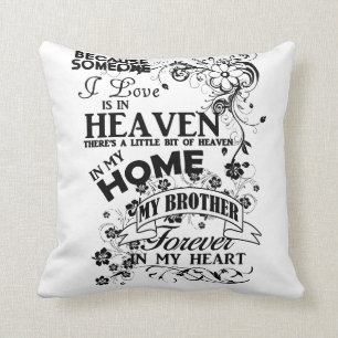My Brother, In Loving Memory, Remembrance Throw Pillow