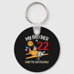 My Brother Is 22 Years Old Happy Birthday Airplane Keychain