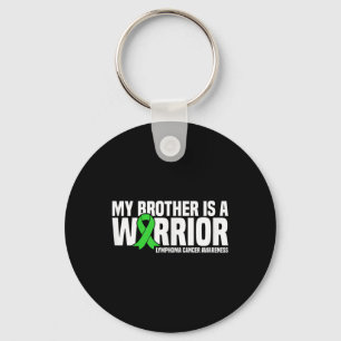 My Brother Is A Warrior Lymphoma Cancer Awareness  Keychain