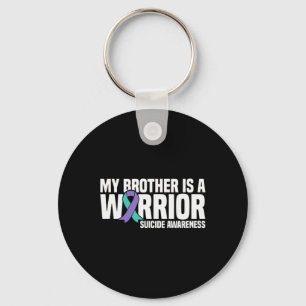 My Brother Is A Warrior Suicide Prevention Awarene Keychain