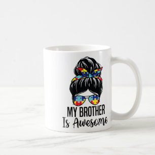 My Brother Is Awesome Autism Awareness Siblings Au Coffee Mug