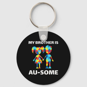 My Brother Is Awesome Autism Awareness Siblings Au Keychain